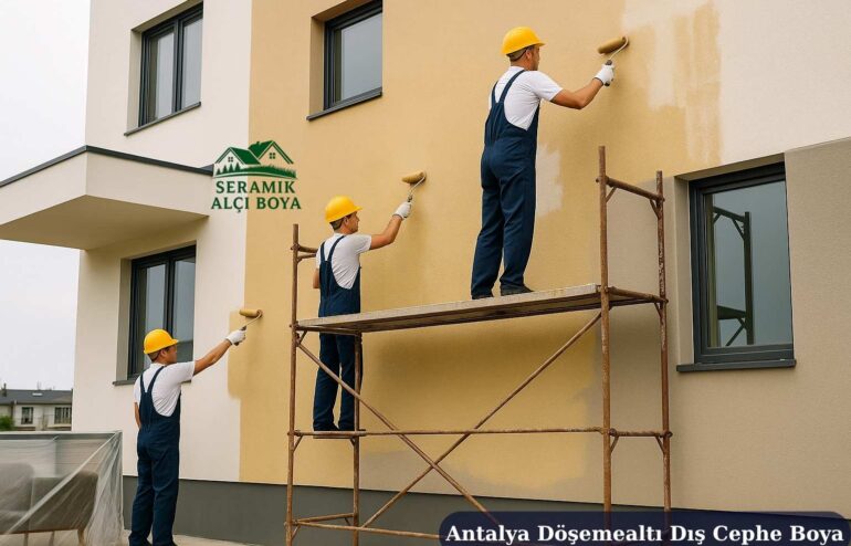Antalya Döşemealtı Dış Cephe Boya iskele üzerinde çalışan ustaların modern bina dış cephe boyama uygulaması