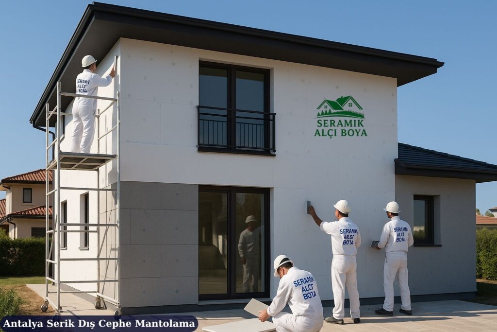 Antalya Serik Dış Cephe Mantolama 2025 3 Antalya Serik Dış Cephe Mantolama Serik’te bir villanın güneye bakan cephesinde Seramik Alçı Boya ekibinin profesyonel dış cephe mantolama uygulaması.